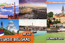 Excursie 1 zi la Belgrad • Sâmbătă 25 Martie • 185 Lei 