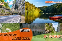 Excursie de VIS • 3 zile • Cheile Bicazului • Lacul Rosu • (23 August - 25 August) - 999 Lei -  Plecare din Timisoara si Arad