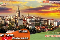 Circuit TURCIA: Istanbul si Edirne - 5 zile (30 August - 03 Septembrie) - 339 Eur
