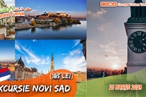 Excursie NOVI SAD • 1 ZI • Sâmbătă 25 Martie 