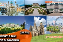 CIRCUIT de LUX - 3 zile la Viena si Salzburg (13-15 August 2022) - 229 Eur - Plecare din Timisoara si Arad